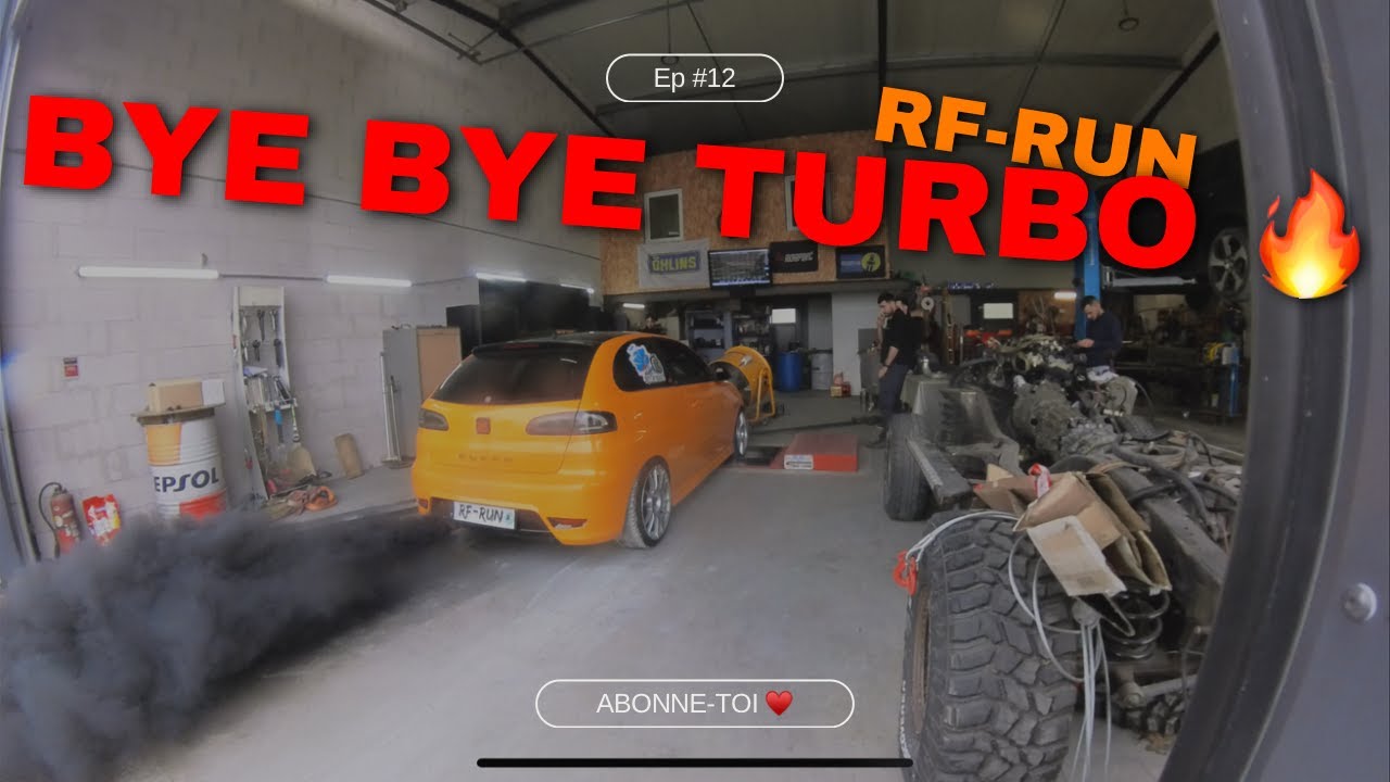 Passage au Banc… BYE BYE Turbo 😭