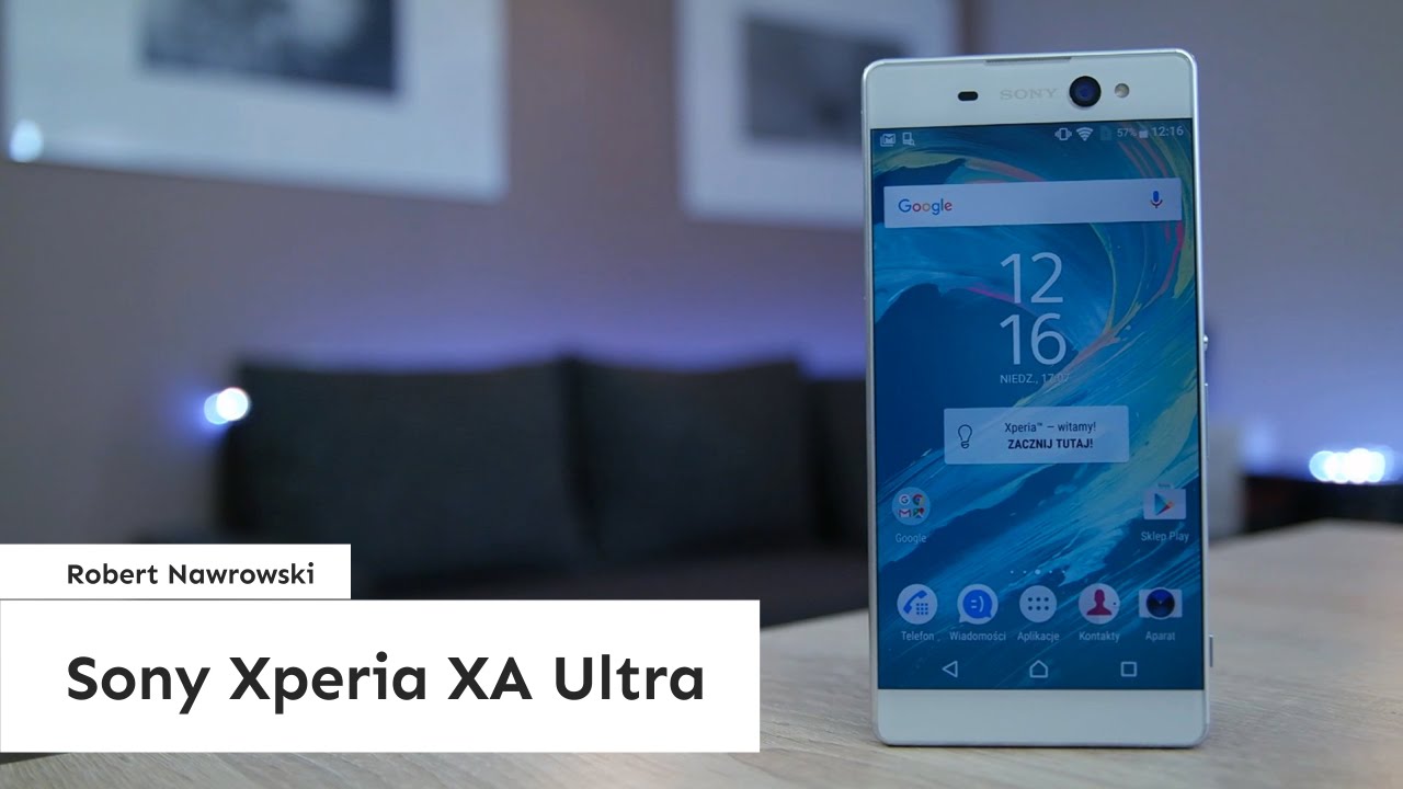 Sony Xperia XA Ultra Rozpakowanie i konfiguracja | Robert Nawrowski | Robert Nawrowski