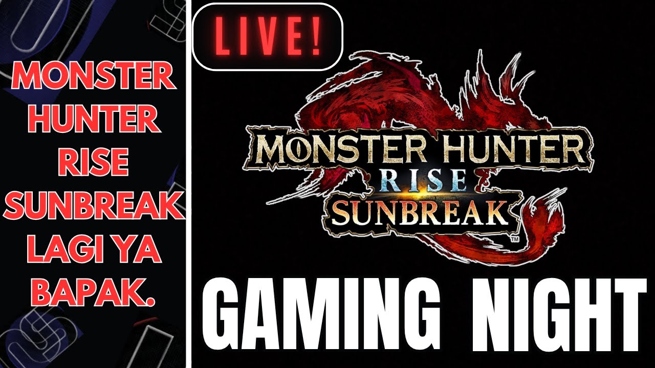 Monster Hunter Rise Sunbreak Lagi Ya Bapak.