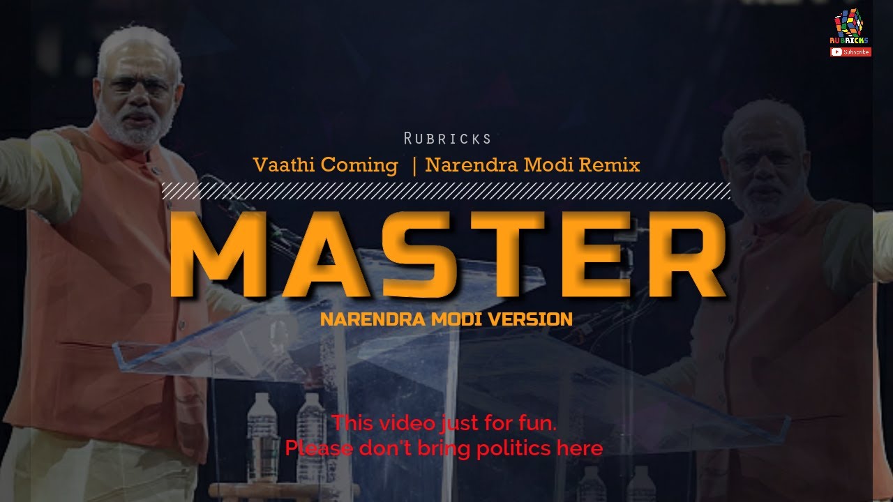 VAATHI COMING song | Narendra Modi Remix | MASTER MODI Version | Rubricks | Modi Meme