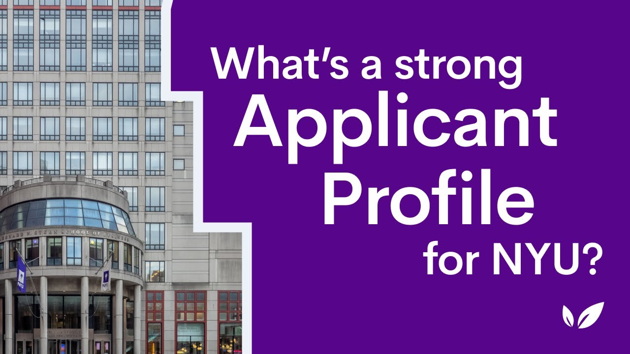 Student Q&A: What's a strong applicant profile for NYU?