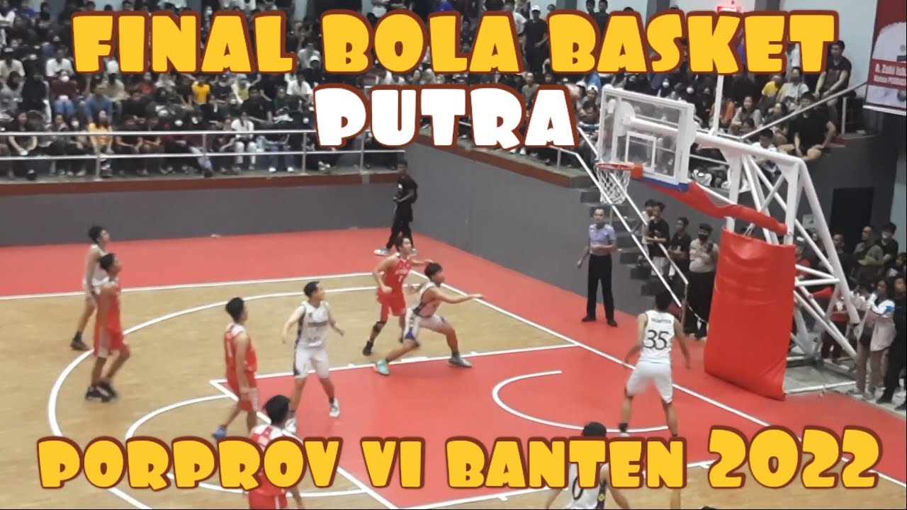 Final Basket Putra Porprov Banten 2022 Kota Tangerang VS Kabupaten Tangerang