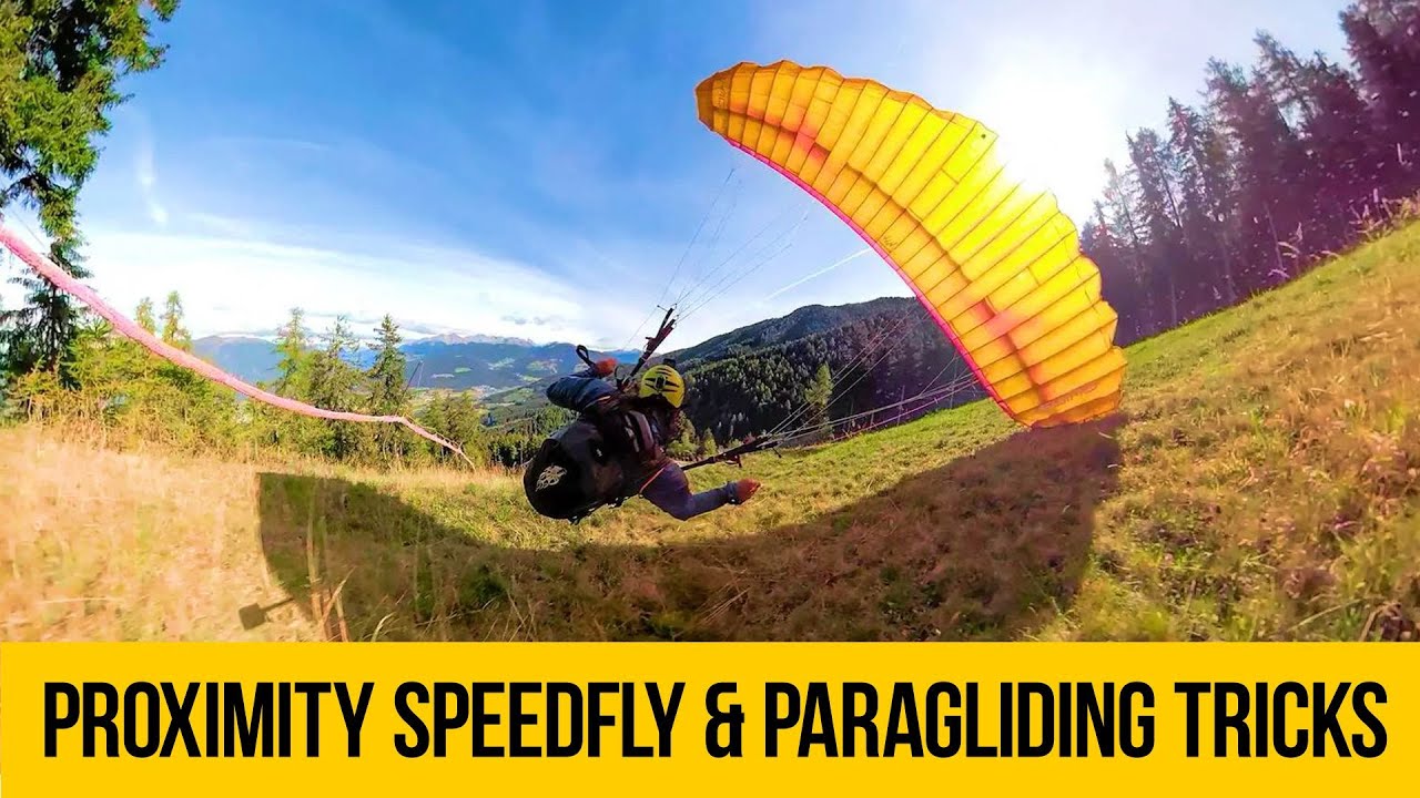 PROXIMITY SPEEDFLY • Extreme Freestyle Paragliding Tricks