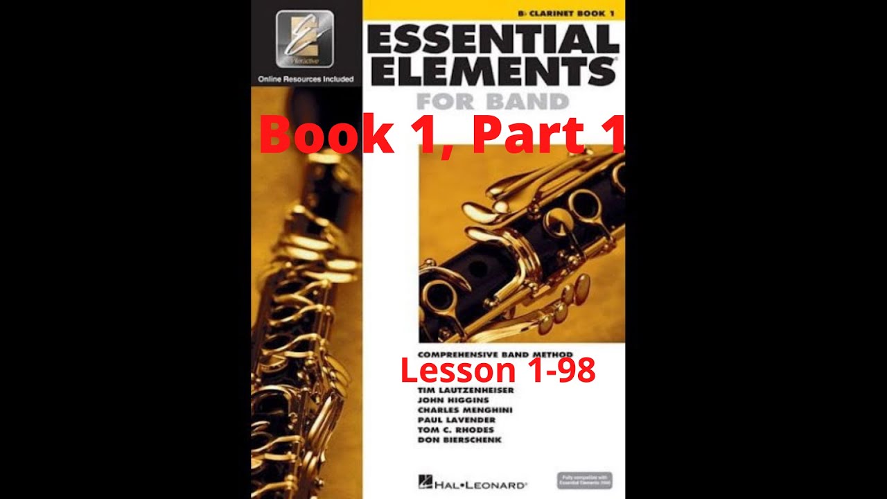Essential Elements - Clarinet Book 1, Part 1 (1-98)