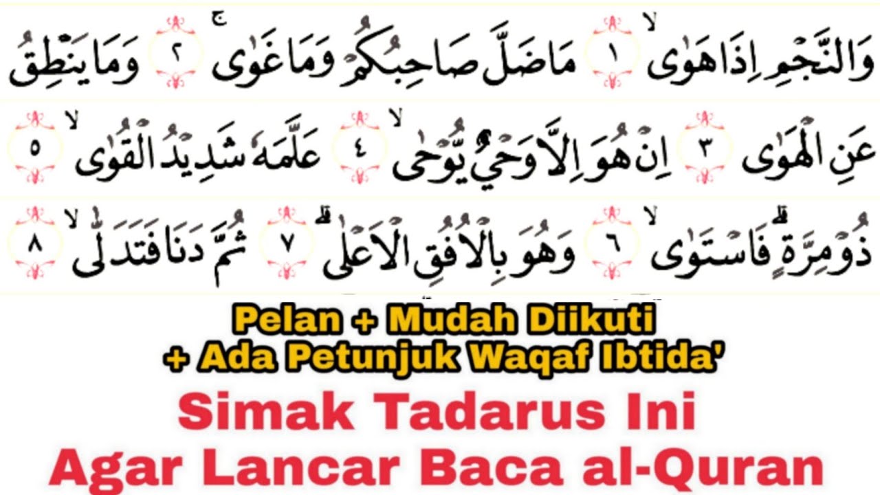 Tadarus Surat an-Najm Ayat 1-62 (Full) Ada Warna Panjang & Dengung Agar Lancar Baca al-Quran