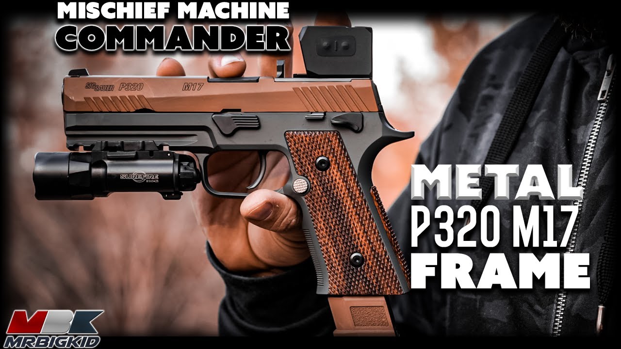EPIC P320 M17... Mischief Machine Commander Metal Frame