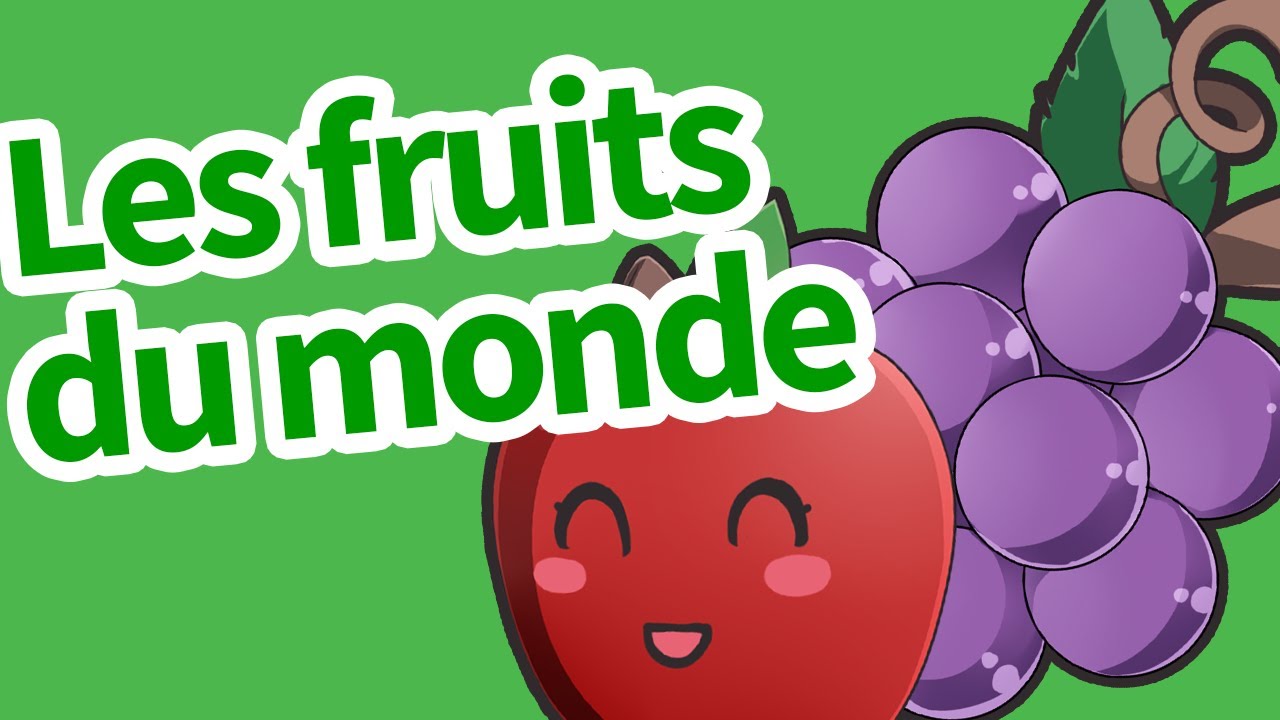 Les fruits du monde