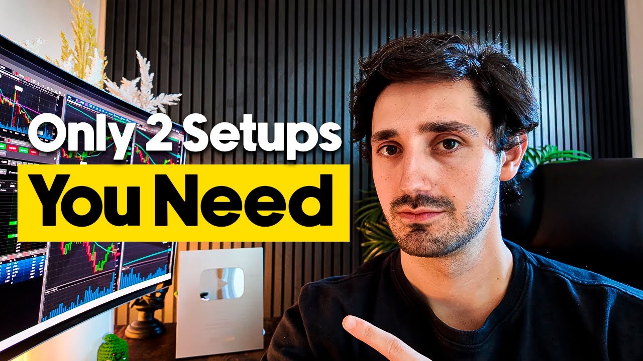 The ONLY 2 Trading Setups You&rsquo;ll EVER Need (6 Years in 15 Minutes)