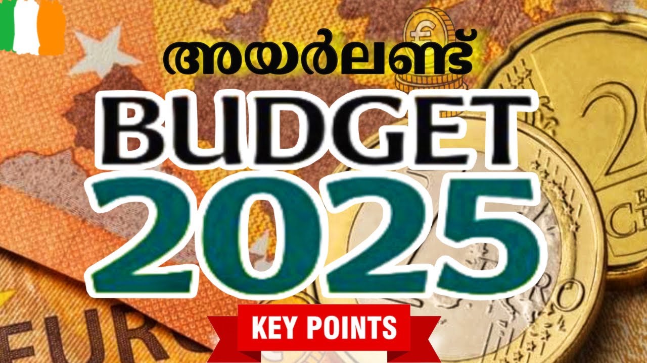 Ireland Budget 2025|Budget News |Ireland Malayalam Vlogs|Achayanz Vlogs.