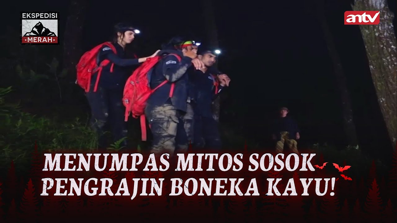 Penampakan Sosok Pengrajin Boneka Kayu! | Ekspedisi Merah Eps 55 FULL