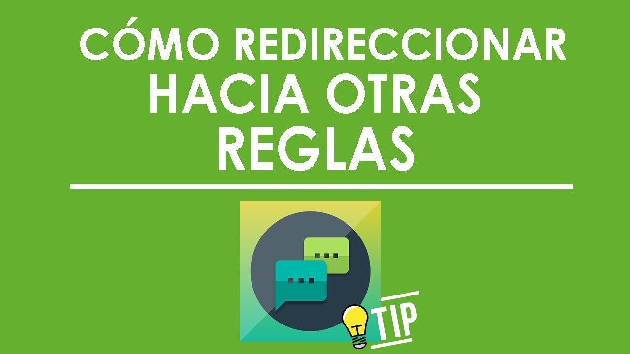 CÓMO REDIRECCIONAR A OTRAS REGLAS | TIPS PARA AUTORESPONDER WA