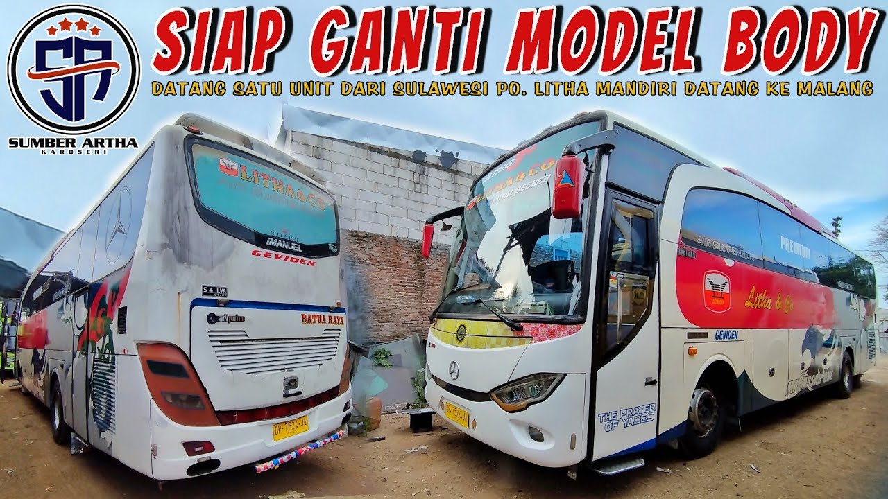 CALON JETBUS 5 PO. LITHA MANDIRI‼️JAUH-JAUH DATANG DARI SULAWESI KE SUMBER ARTHA KAROSERI MALANG