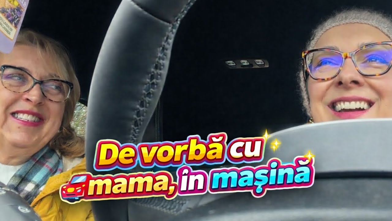 La discuții cu mama în mașină | VLOG