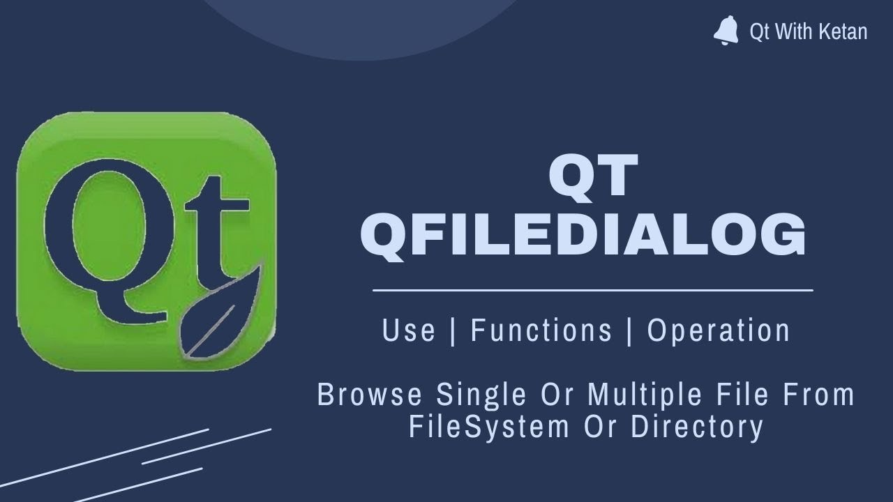 Qt QFileDialog | Browse Single Or Multiple Files From Folder | Qt C++ | Qt Creator | Qt Tutorial