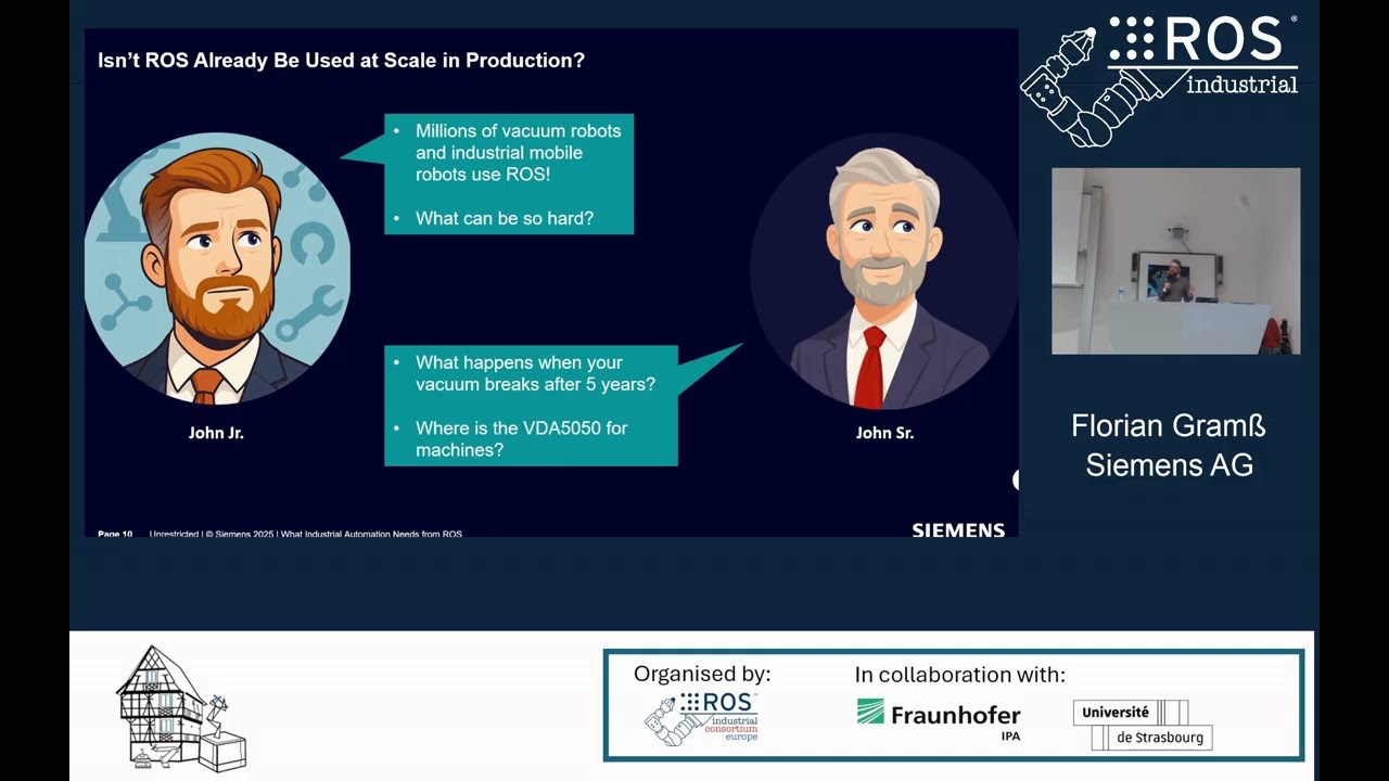 What industrial automation needs from ROS - Florian Gramß - Siemens AG