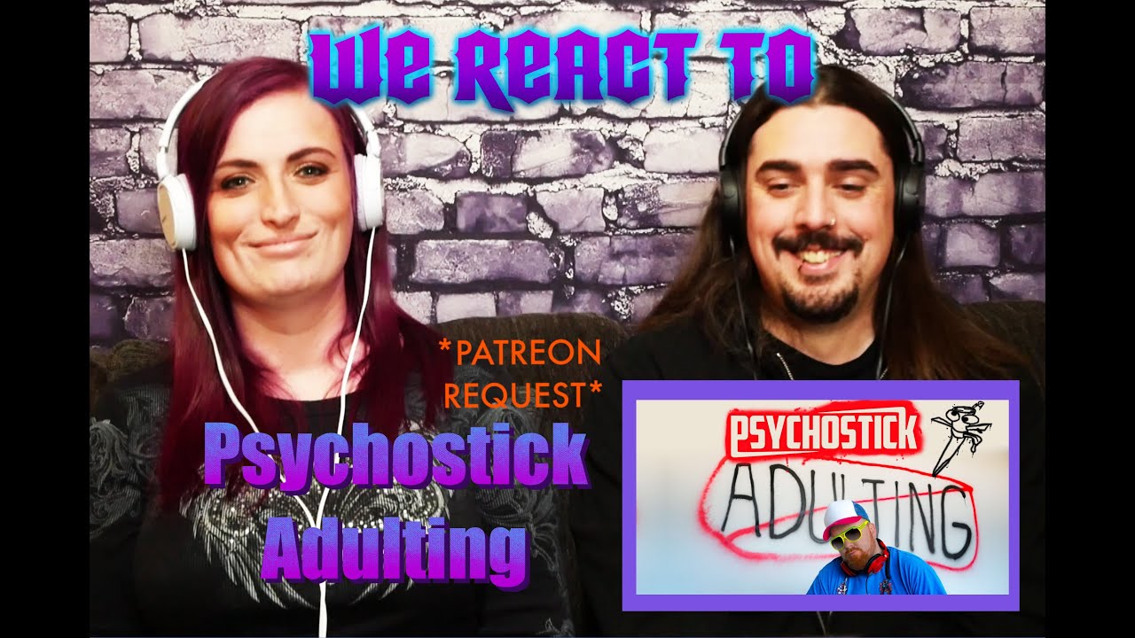 Psychostick - Adulting (First Time Couples React)