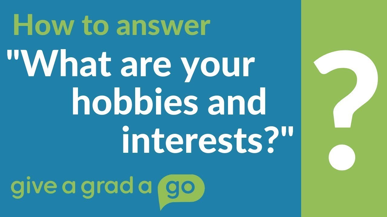 How to ask the other person about his/her hobbies and interests?