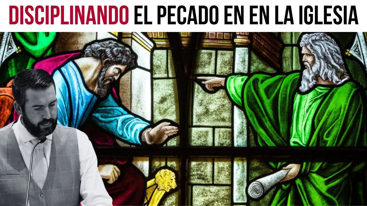 Disciplinando el Pecado en la Iglesia - Juan Manuel Vaz