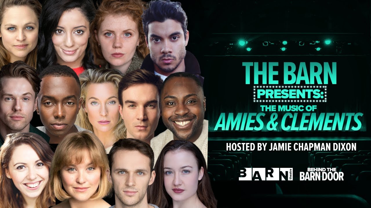 The Barn Presents: The Music of Amies & Clements | Full Musical Theatre Concert