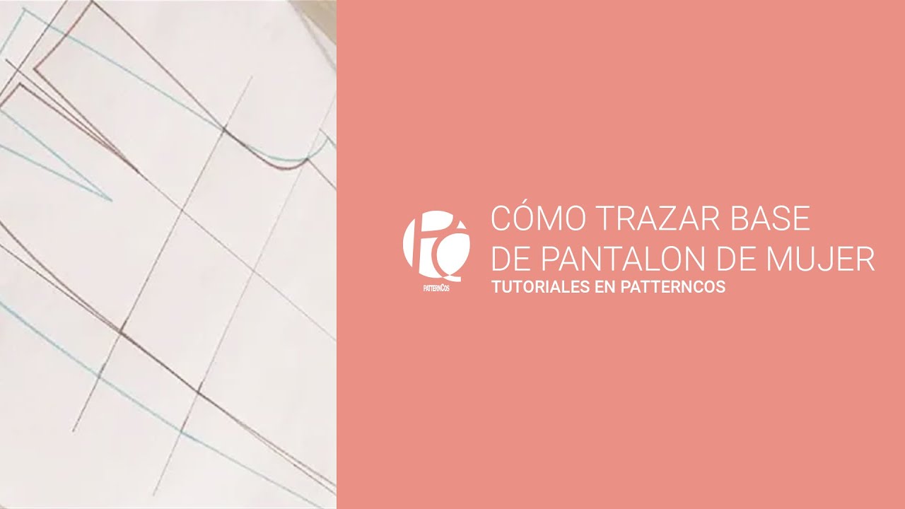 Molde pantalón base | Tutorial de patronaje