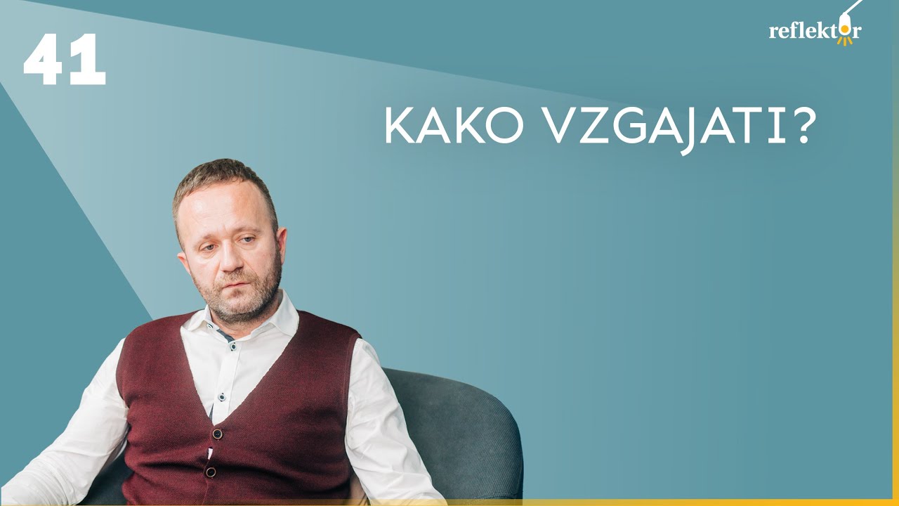 Oddaja Reflektor | Kako vzgajati? | Sebastjan Kristovič