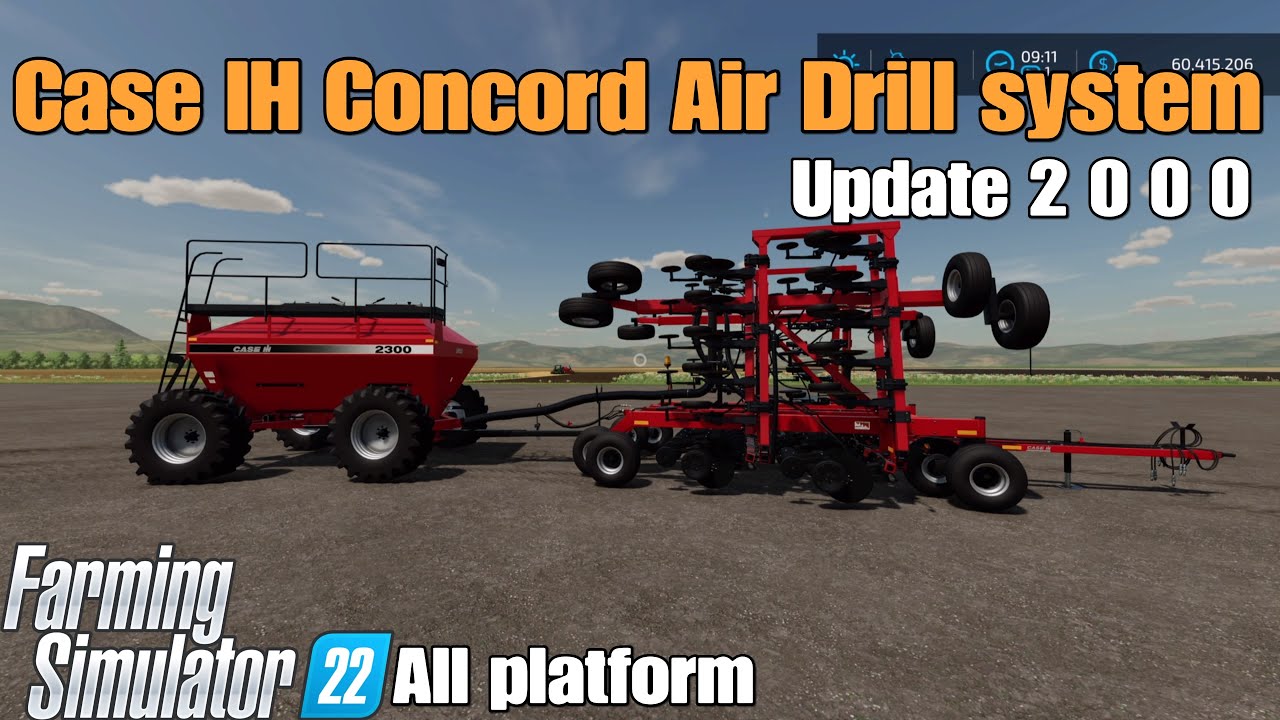 Case IH Concord™ Air Drill System. FS22 UPDATE / Oct 10 /23
