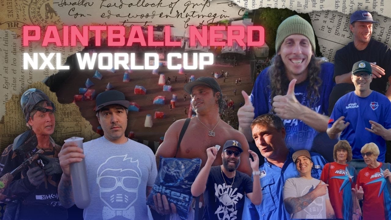Our Last Paintball Nerd Video 😢 NXL World Cup