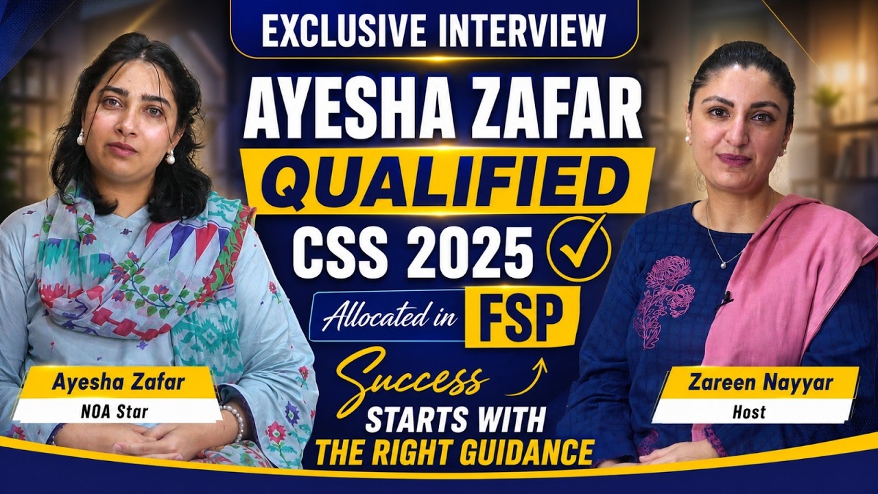 NOA Star | Ayesha Zafar Shares Her Journey from NOA Student to FSP Officer | NOA Digital