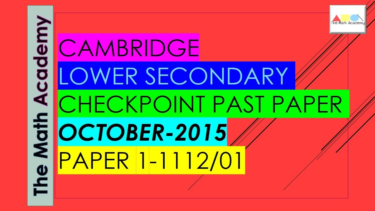 Checkpoint Secondary 1 Maths Paper 1 -PART 1/October  2015/Cambridge Lower Secondary/1112/01-SOLVED