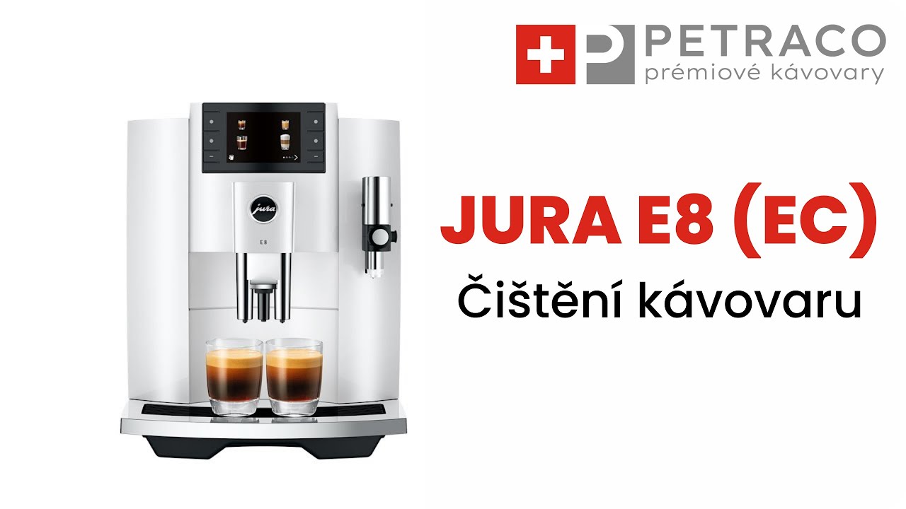 Jura E8 (EC) | Čištění kávovaru JURA - Petraco