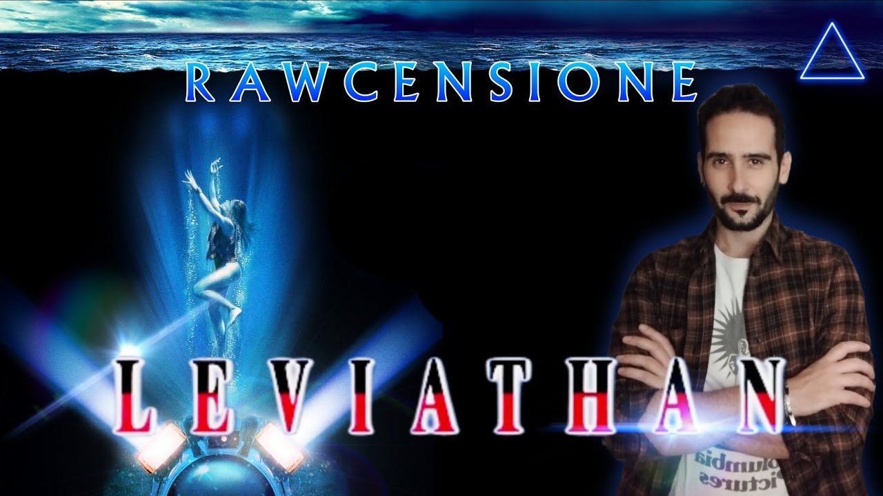 🎙️ ||| LEVIATHAN (1989) di George Pan Cosmatos - RAWCENSIONE