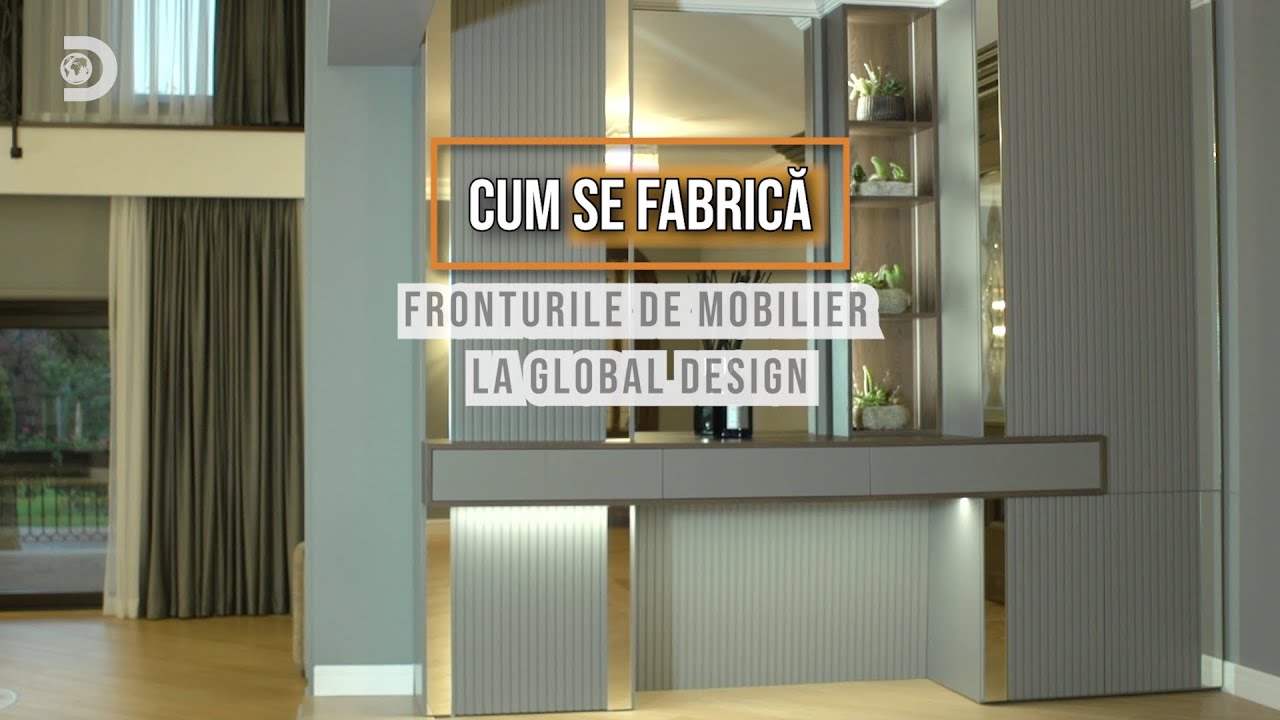 How It's Made Discovery | Cum se fabrică fronturile de mobilier la Global Design Suceava