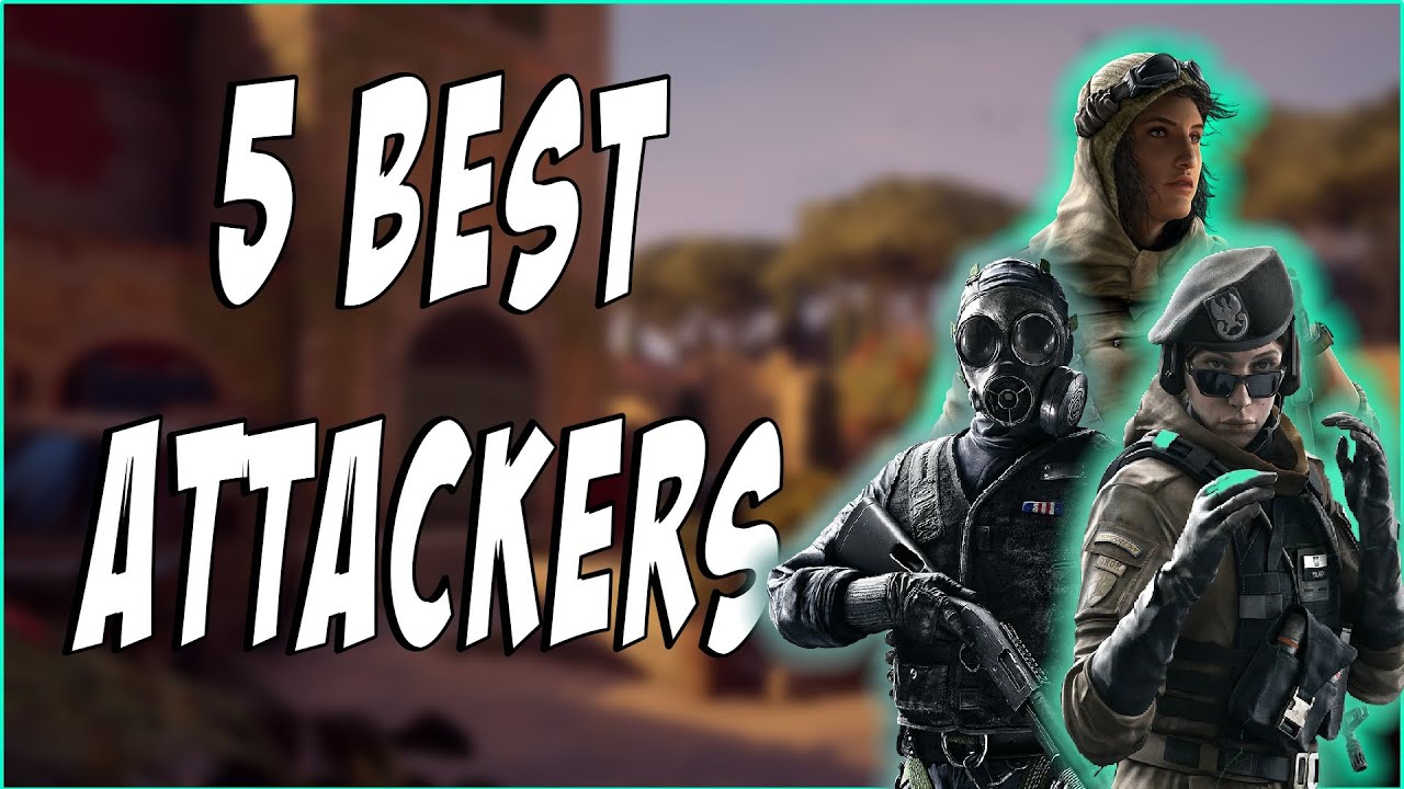 THE *BEST* ATTACKER OPS IN SIEGE - Rainbow Six Siege