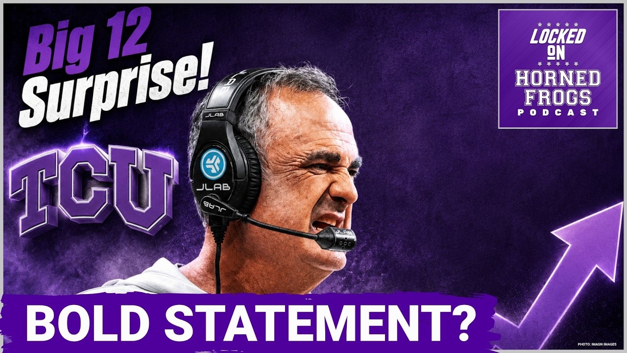 TCU Could Be a Surprise Big 12 Team if Latest Bold Claim is True