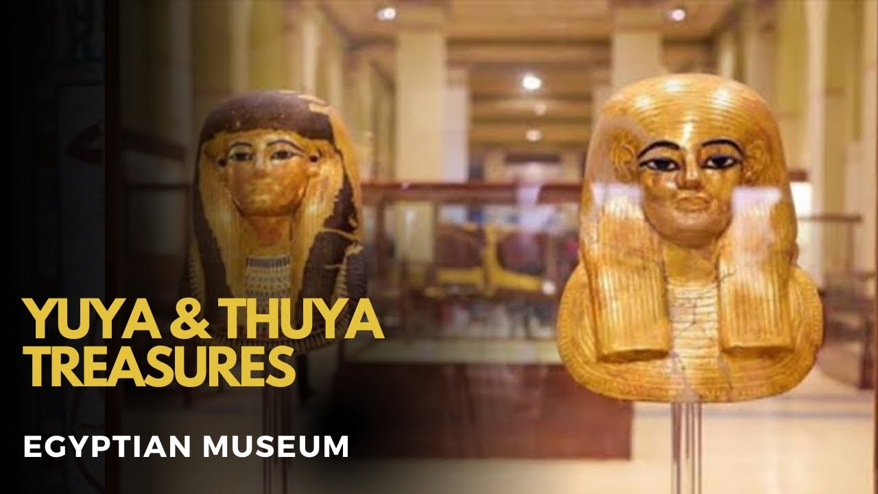Yuya & Thuya Treasures |Tesori di Yuya & Thuya: Cairo Museum