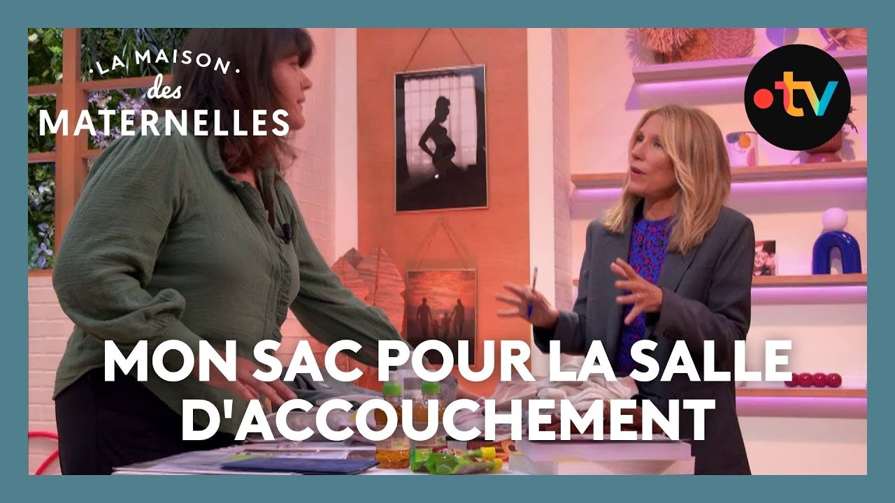 Mon sac pour la salle d'accouchement - La Maison des maternelles #LMDM