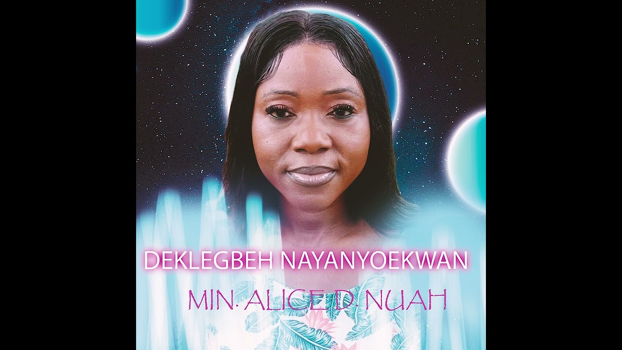 Min. Alice D. Nuah | Deklegbeh Nayanyoekwan