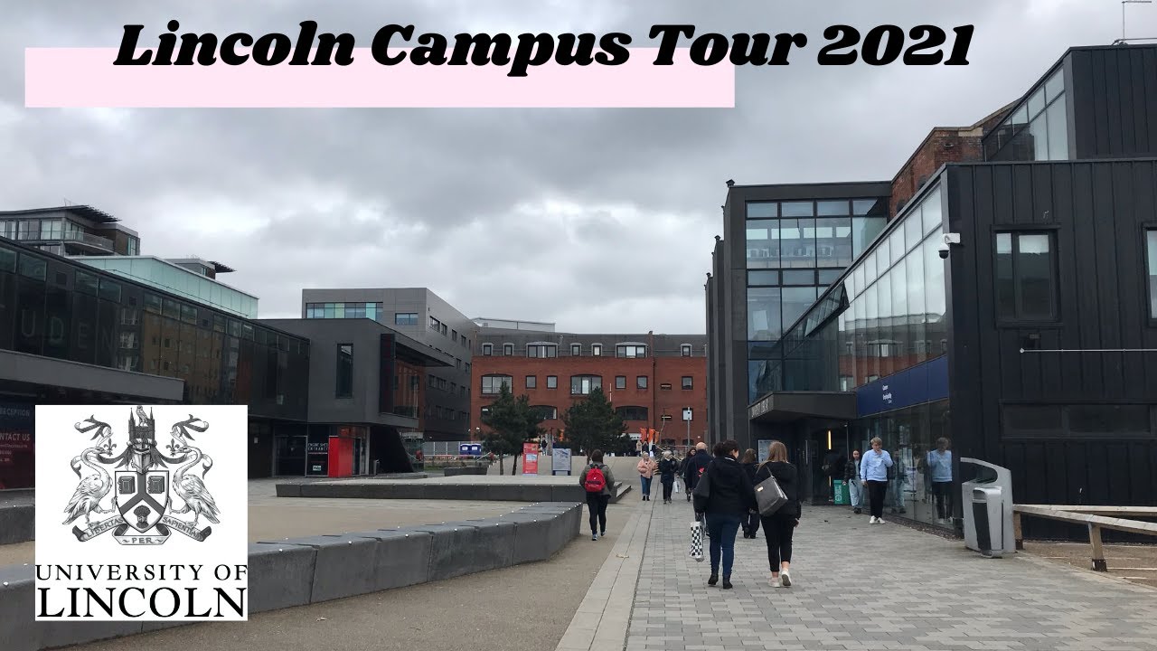 University of Lincoln Tour 2021