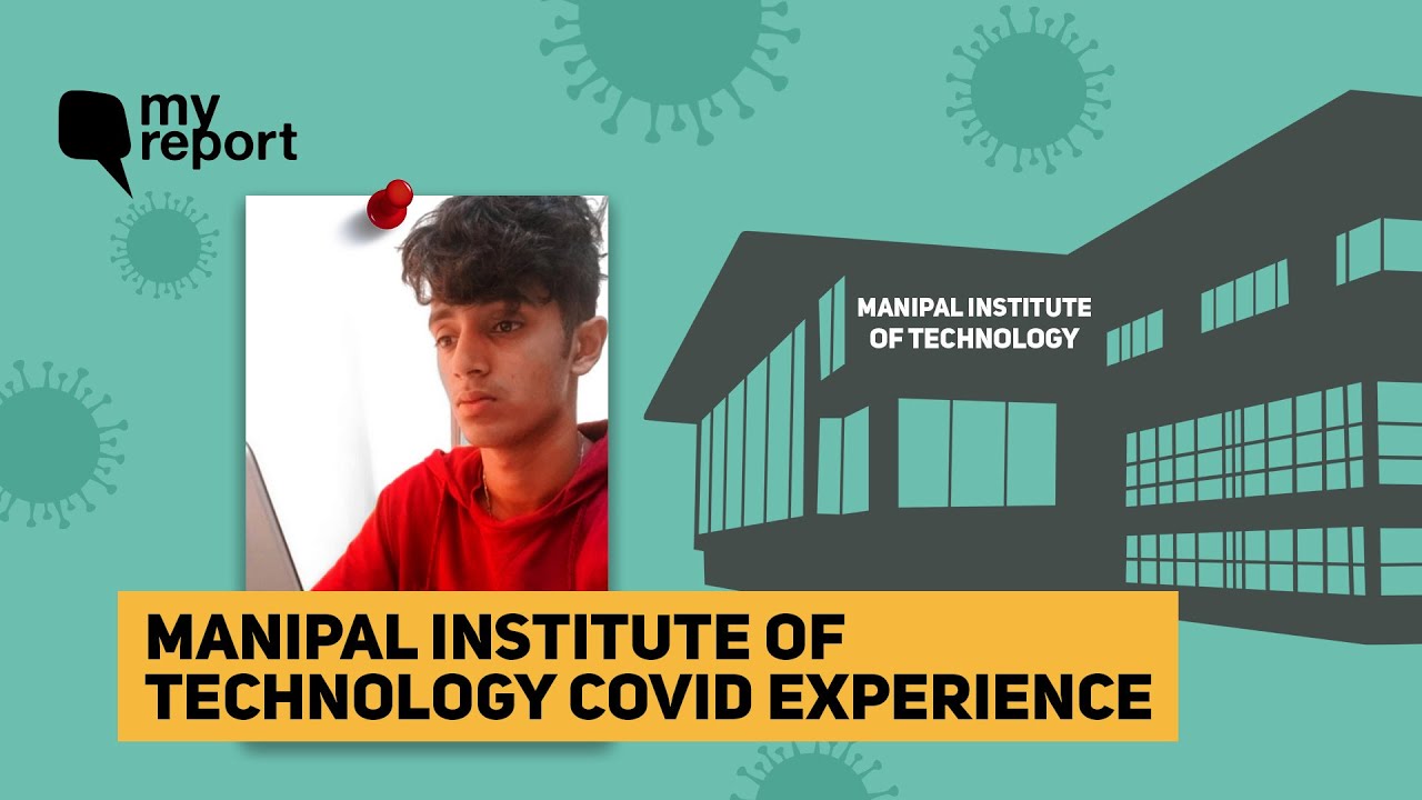 My Experience Inside Manipal Institute of Technology&rsquo;s COVID Ward | The Quint
