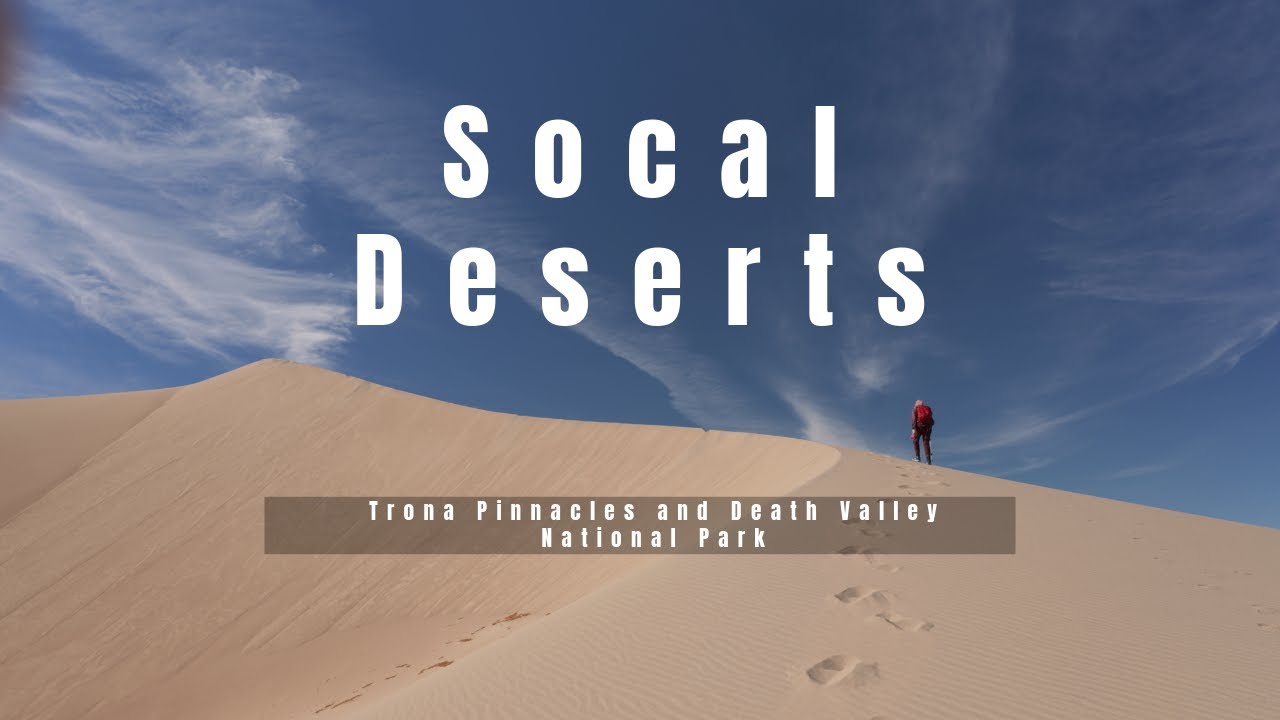 Trona Pinnacles and Death Valley National Park 2024