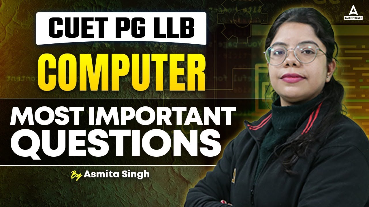 CUET PG LLB 2024 | Computer Most Important Questions | CUET PG LLB 2024 Preparation | By Ashmita Mam
