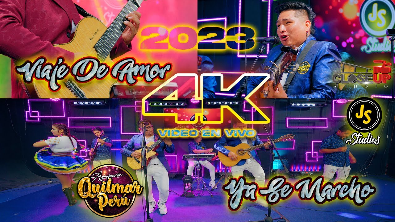 QUILMAR PERU - VIAJE DE AMOR / YA SE MARCHO / 4K VIDEO OFICIAL EN VIVO  2023