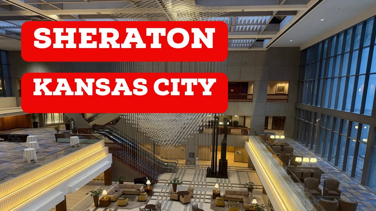 SHERATON HOTEL KANSAS CITY#missouri