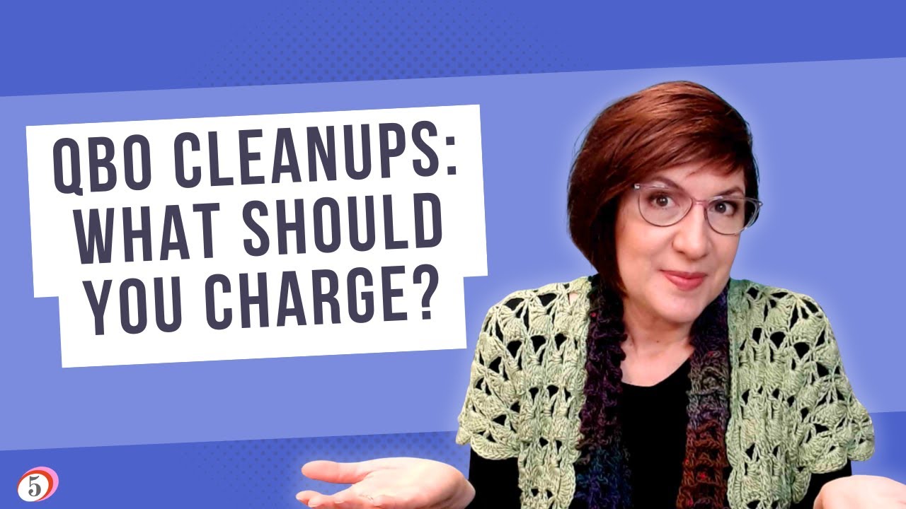 How to charge for QuickBooks cleanup services