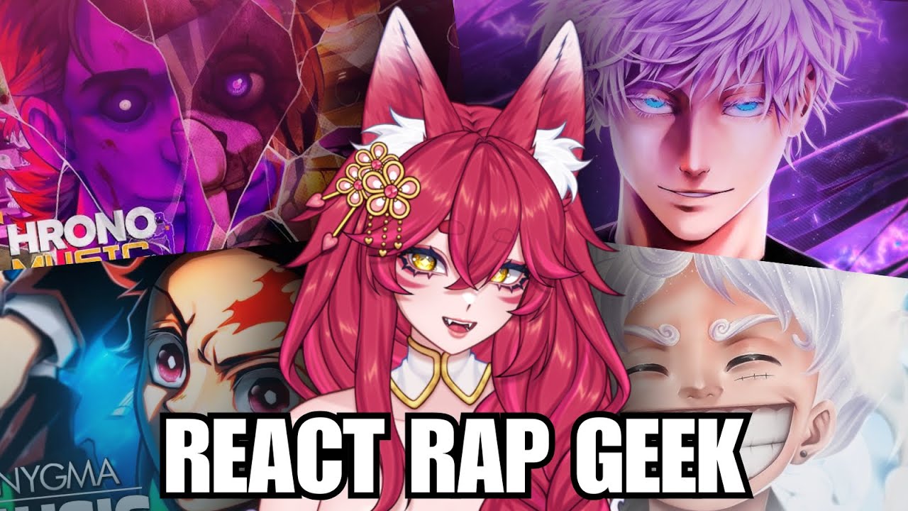 VTUBER REAGE A RAP GEEK! 【React de M&uacute;sica Geek #1】