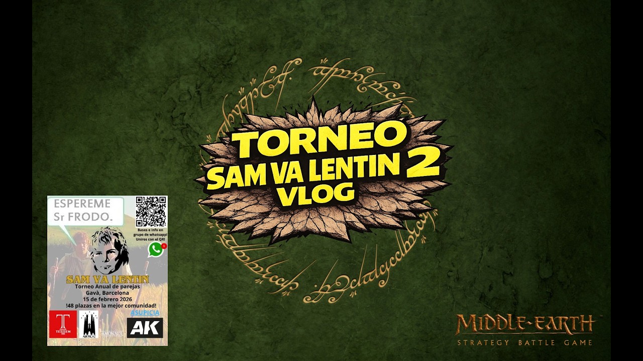 MESBG Español - Torneo Sam Va Lentin 2 Vlog