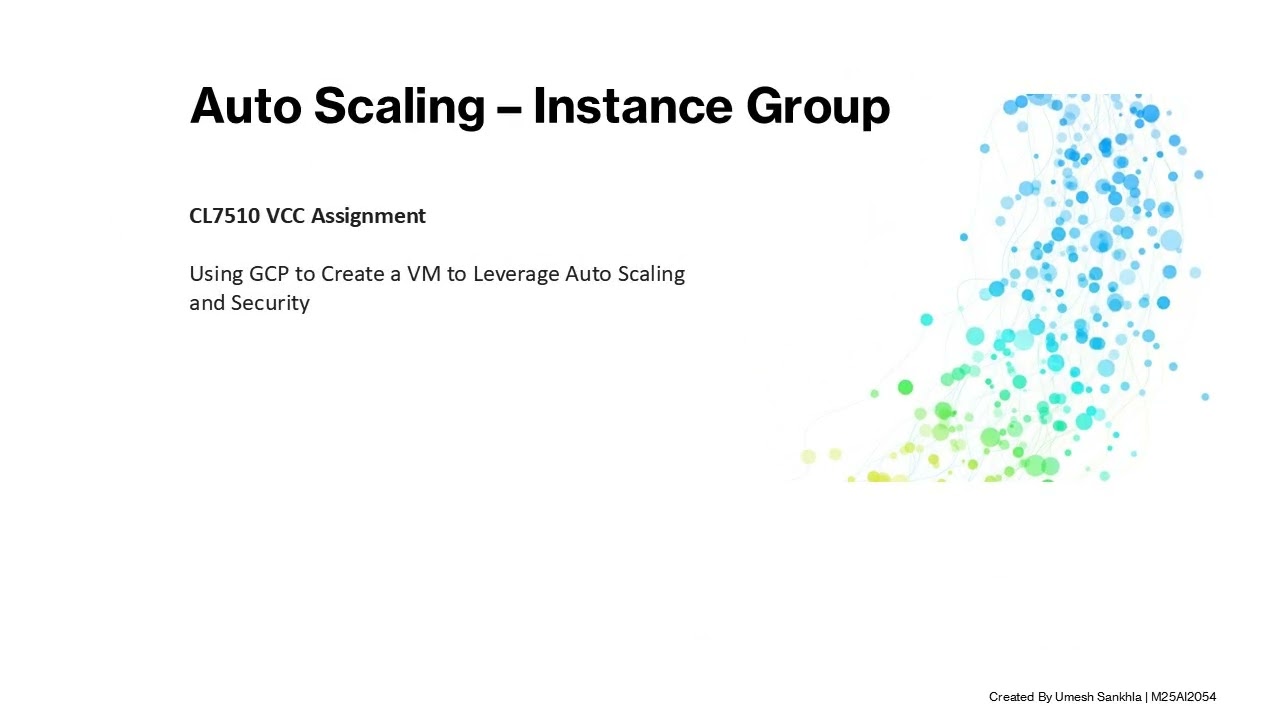 Use GCP to Create a VM to Leverage Auto Scaling and Security