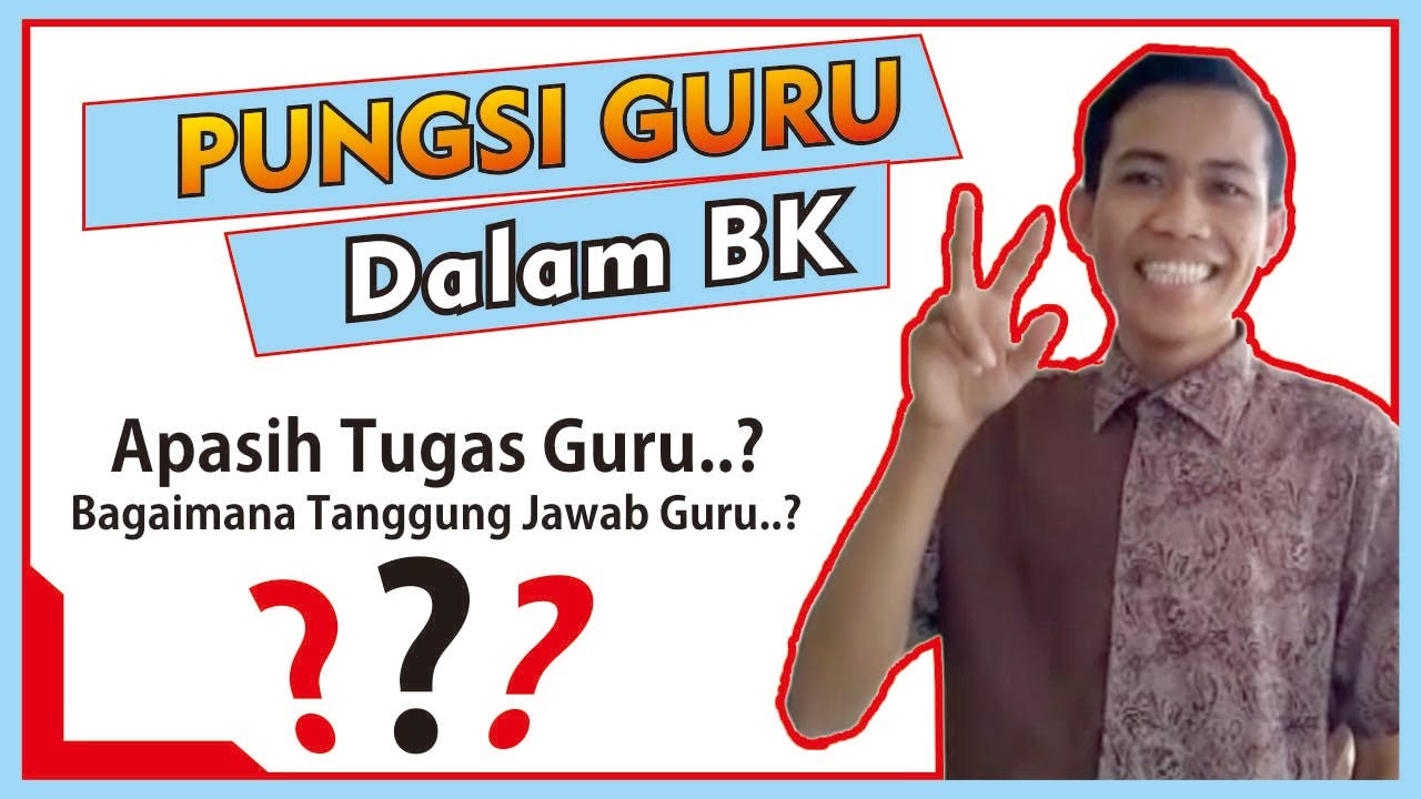 PERAN GURU DALAM  BIMBINGAN KONSELING