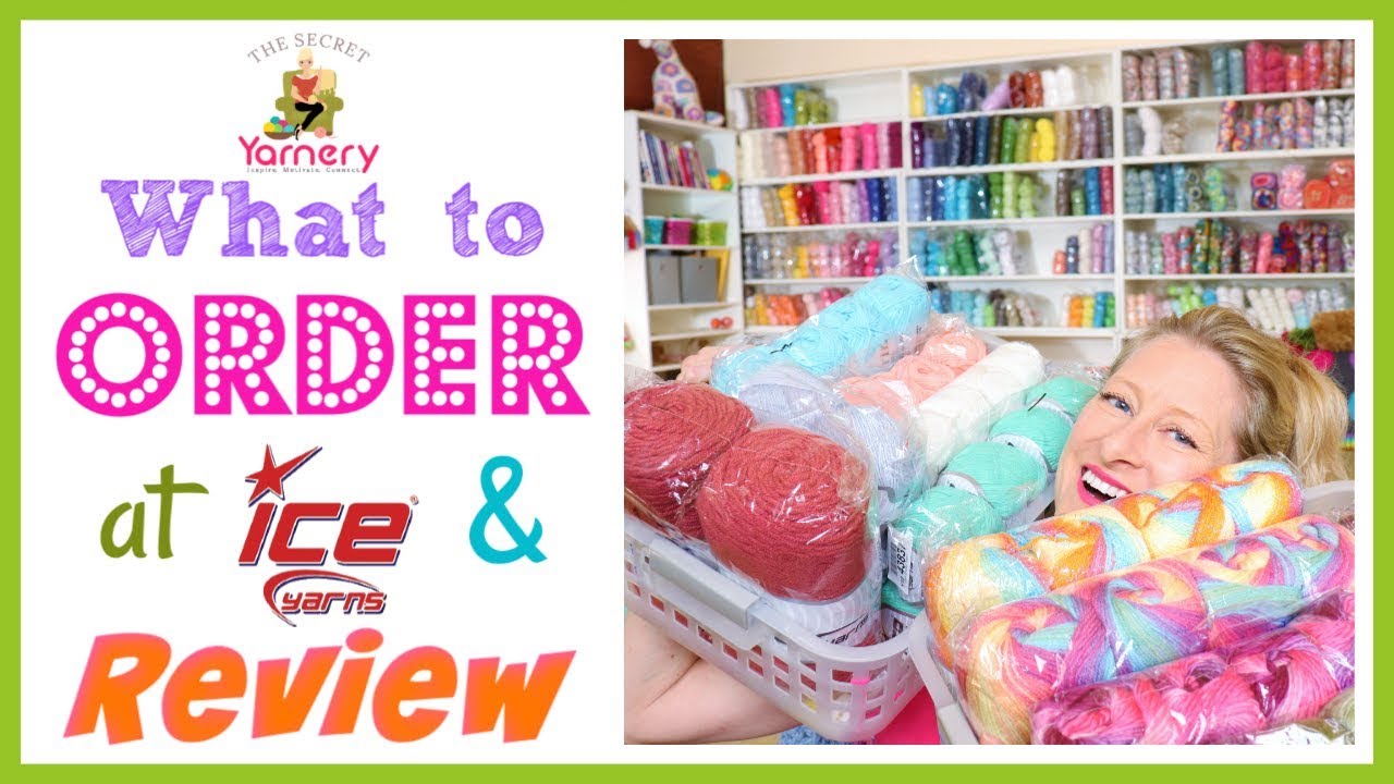 What Yarn to Order at Ice Yarns - Top 12 Review at The Secret Yarnery | The Secret Yarnery