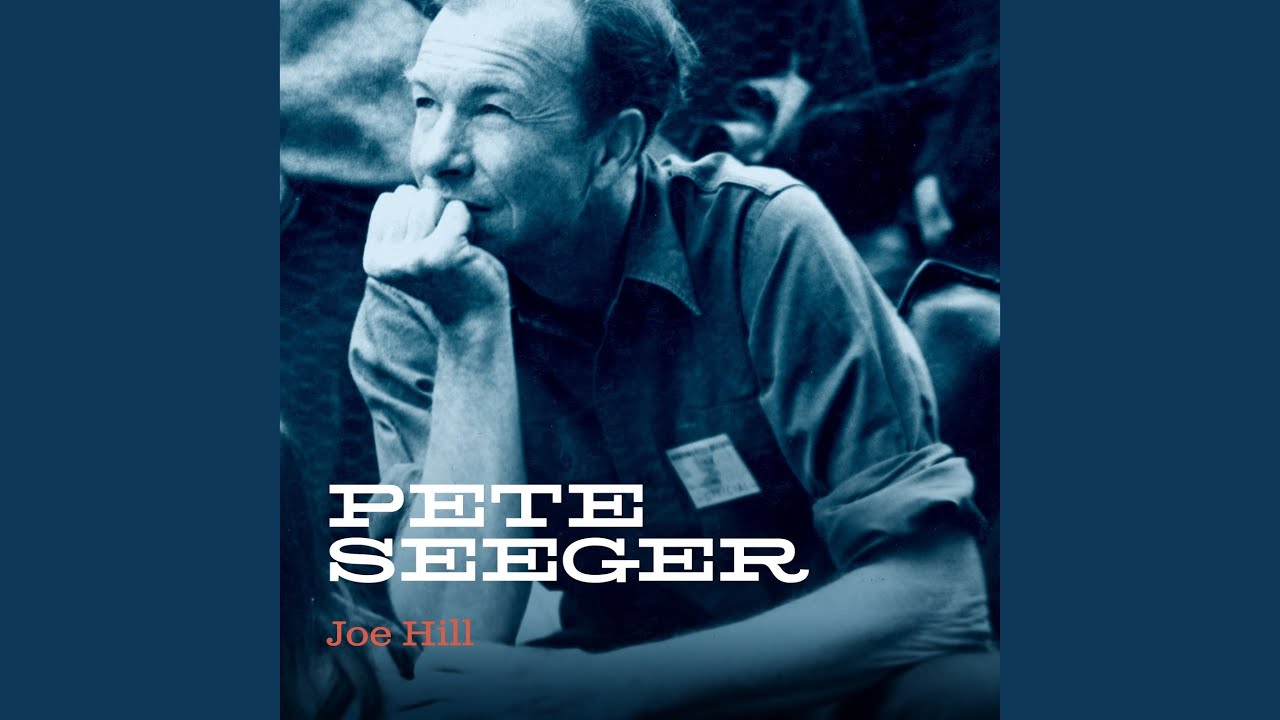 Joe Hill (Outtake from Smithsonian Acetate 488)